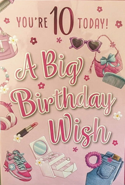 10 Girl Birthday - Big Birthday Wish