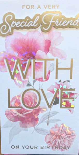 Friend Birthday - Slim Pink Flowers With Love