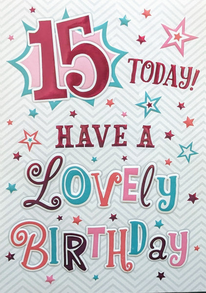 15 Girl Birthday - Lovely Birthday
