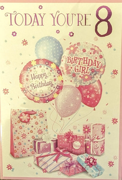 8 Girl Birthday - Gifts & 5 Balloons