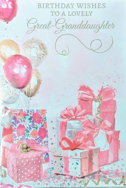 Great Granddaughter Birthday - Gift Boxes & Balloons Lovely