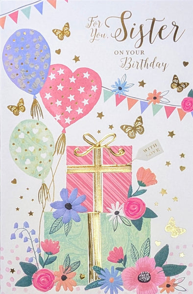 Sister Birthday - Traditional Gift Boxes & Balloons