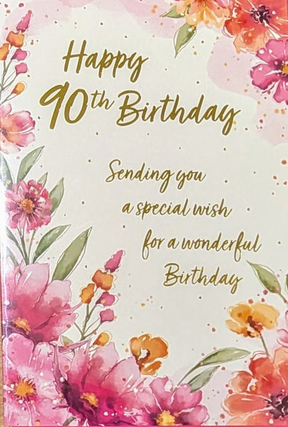 90 Birthday Female - Traditional Pink Flowers & Words