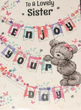 Sister Birthday - Cute Enjoy Your Day