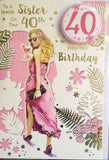 Sister 40 Birthday - Badged
