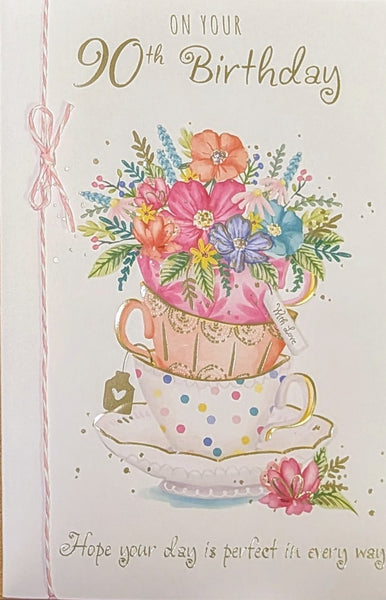 90 Birthday Female - Traditional Teacups & Flowers