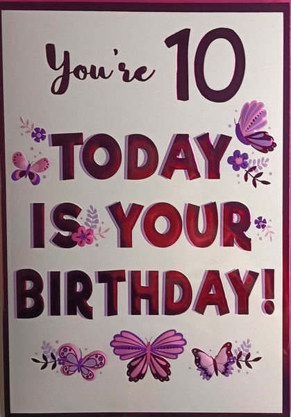 10 Girl Birthday - Today Is Your Birthday