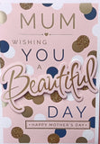 Mother’s Day Mum - Beautiful Day