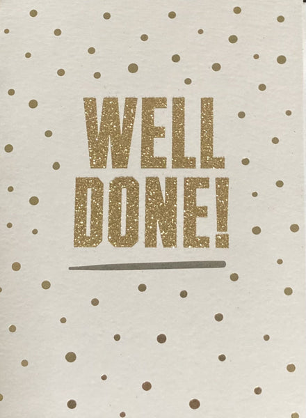 Well Done - Gold Glitter