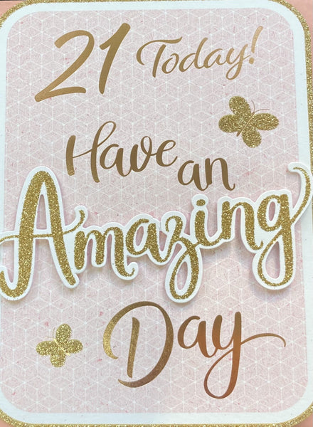 21 Female Birthday - Amazing Day