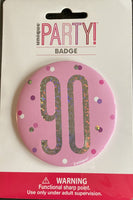 90 pink badge